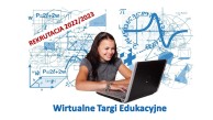 Obrazek dla: Wirtualne Targi Edukacyjne - rekrutacja 2022/2023
