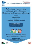 Zdjęcie artykułu Konferencja podsumowująca projekt pilotażowy ,,Młodzi przyszłością powiatu mławskiego''